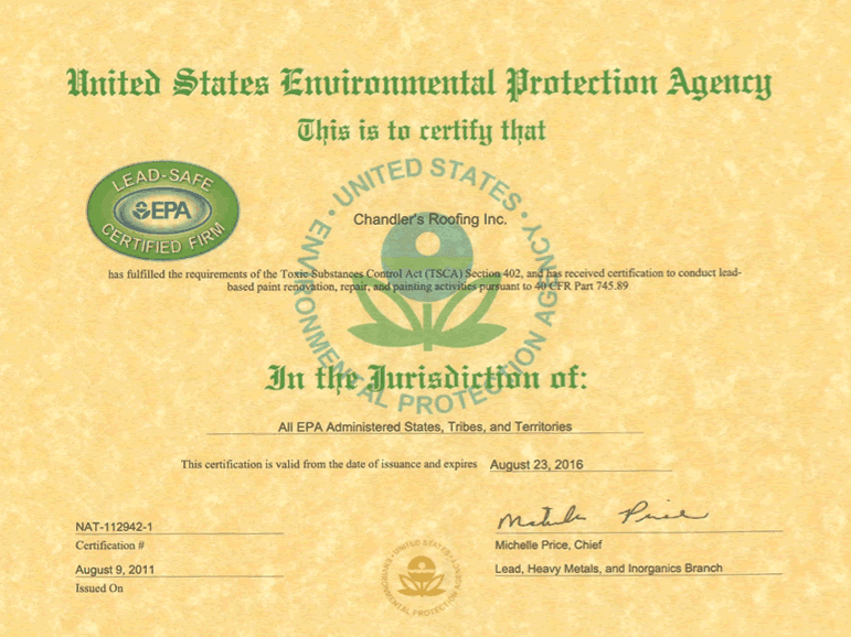 Chandler's Roofing - United States Environmental Protection Agency Lead-Safe Certified Firm Certificate