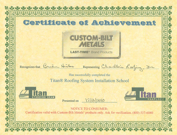 Chandler's Roofing - CustomBilt Metals Titan Roofing System Installation School Certificate