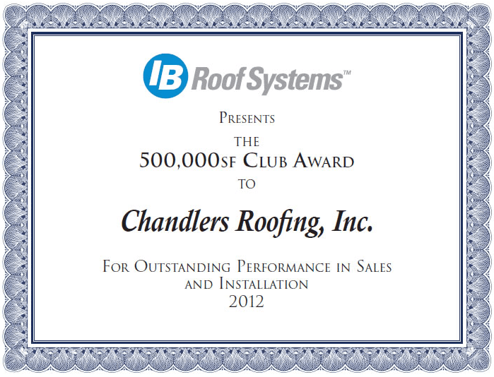 Chandler's Roofing - IB Roof Systems 500,000SF Club Award Certificate