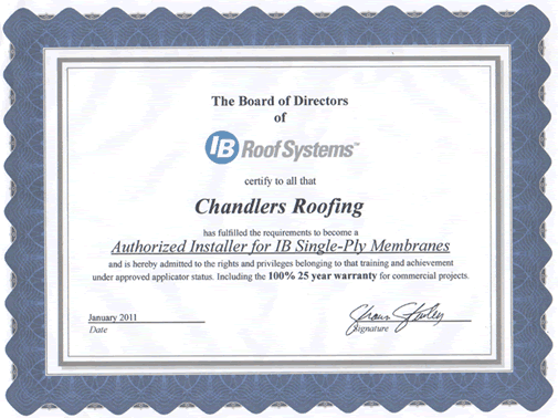 Chandler's Roofing - IB Roof Systems Authorized Installer fo IB Single-Ply Membrane Certificate